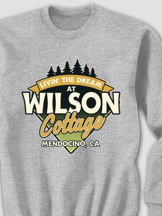 Livin' The Dream Cottage : Printed Sweatshirts