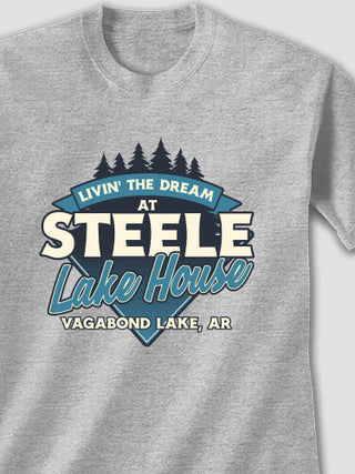 Livin' The Dream Lake House : Printed T-Shirts