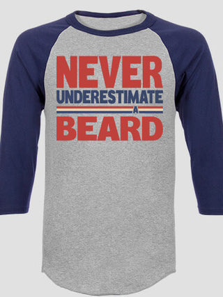 Never Underestimate : Printed Raglan Shirts