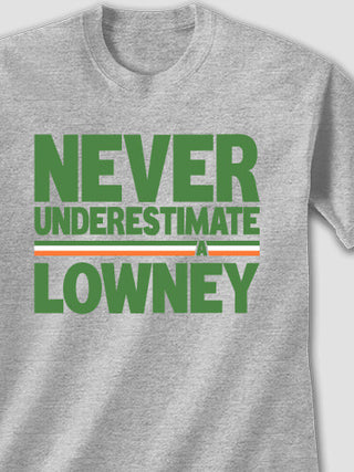 Never Underestimate Irish : Printed T-Shirts