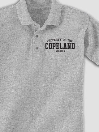 Property of Family : Embroidered Polo Shirts
