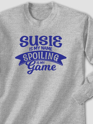 Spoiling Is My Game : Printed Long Sleeves
