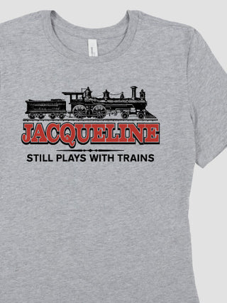 Still Plays With Trains : Premium Ladies T-Shirts
