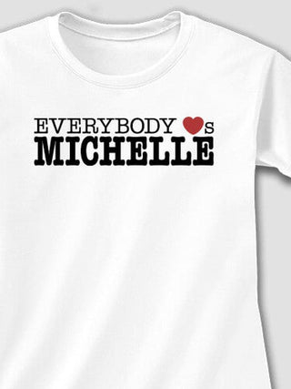 Everybody Loves : Adult Ladies Fitted T-Shirt
