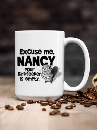 Excuse Me Squirrel : Ceramic Coffee Mugs