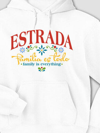 Familia es Todo : Printed Hoodies