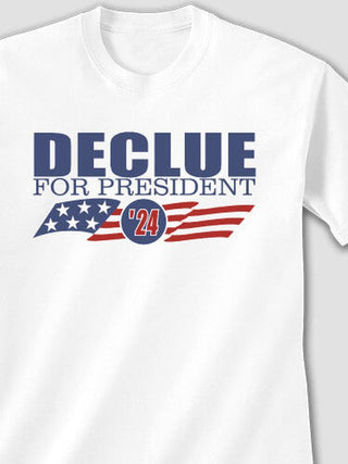 For President : Printed T-Shirts