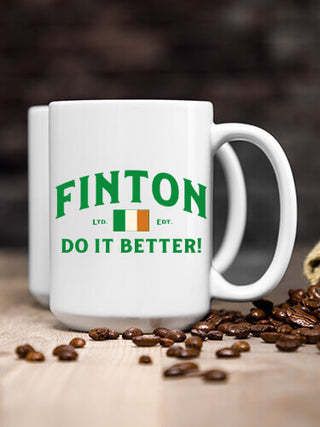 Irish Do It Better : Ceramic Coffee Mugs
