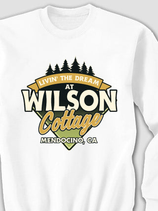 Livin' The Dream Cottage : Printed Sweatshirts