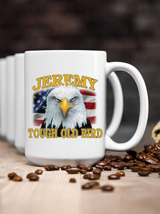 Patriotic Tough Old Bird : Ceramic Coffee Mugs