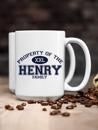 Property of Family : Ceramic Coffee Mugs