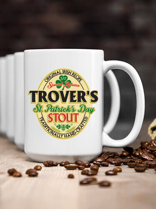 St. Patrick's Day Stout : Ceramic Coffee Mugs