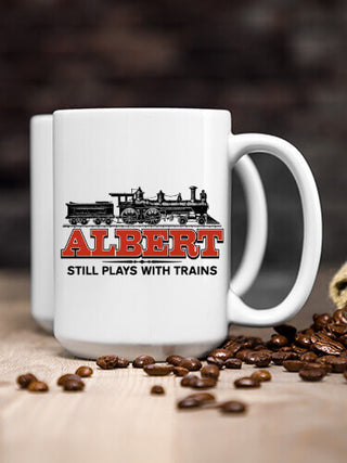 Still Plays With Trains : Ceramic Coffee Mugs