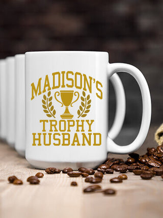 Trophy Husband : Ceramic Coffee Mugs