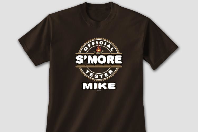 S'More Tester Tees Design #A282