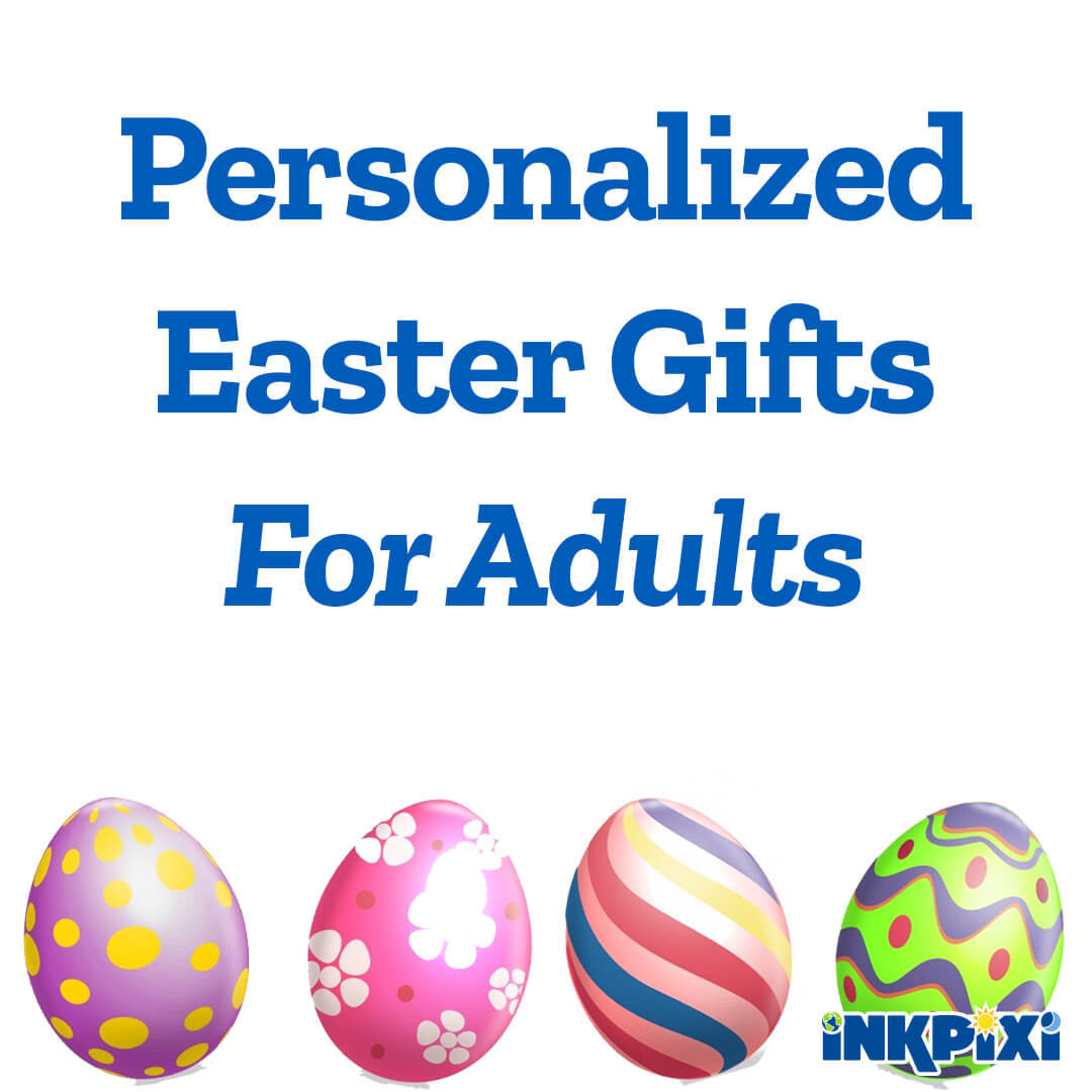 Personalized Easter Gifts for Adults